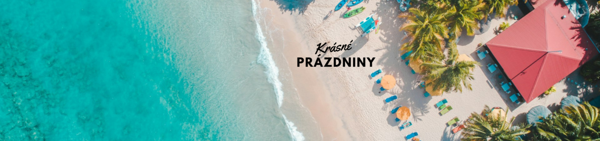 Krásné prázdniny